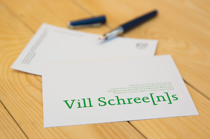 Vill Schree[n]s | Fein eefler Koart op eefler Platt.
