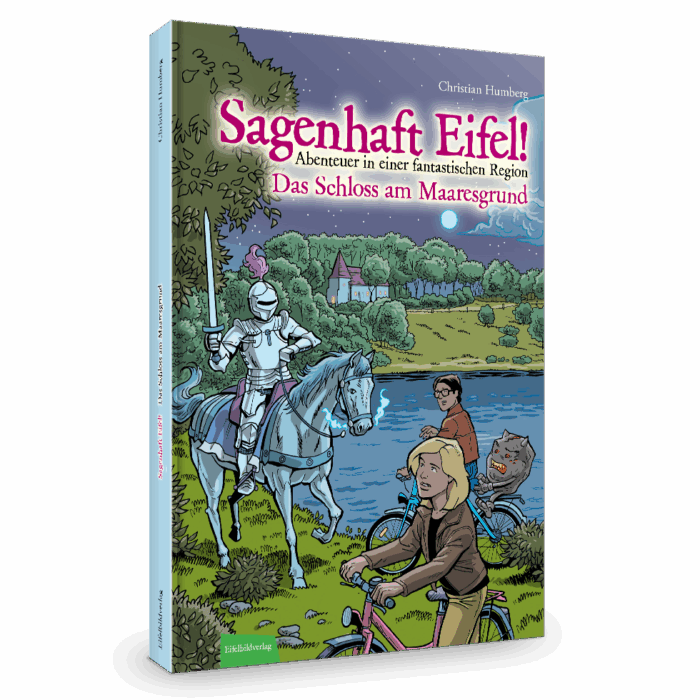 Lesebuch:Sagenhaft Eifel! Das Schloss am Maaresgrund.