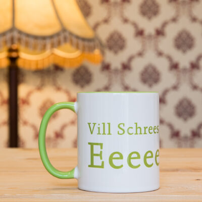 Vill Schrees ous der Eeeeefel!Fein eefler Tass op eefler Platt.
