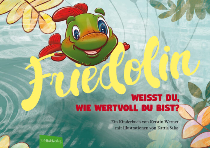 Friedolin<br/>Weißt du, wie wertvoll du bist?