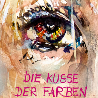 Die Küsse der Farben Maf Räderscheidt