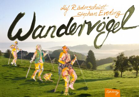 MAF Räderscheidt & Stephan Everling <br/>Die Wandervögel