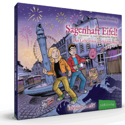 Hörbuch: Sagenhaft Eifel!   Das Geheimnis der Säubrenner