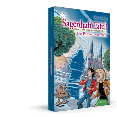 Lesebuch: Sagenhaft Eifel! Das Phantom von Prüm