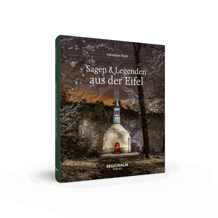 Sagen und Legenden aus der Eifel
