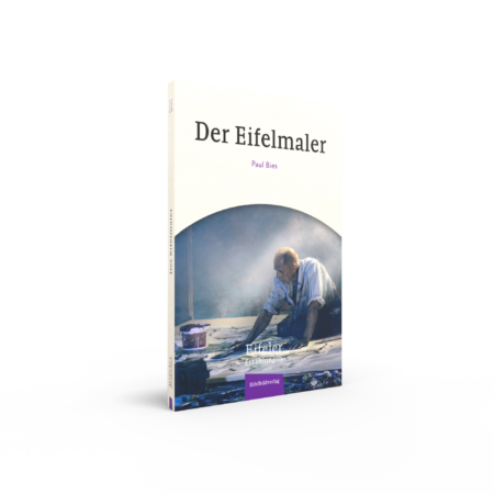 Der Eifelmaler<br><small>Eifeler Erzählungen Band 3</small>