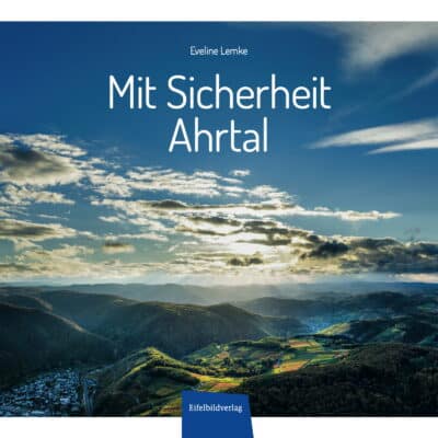Mit Sicherheit Ahrtal