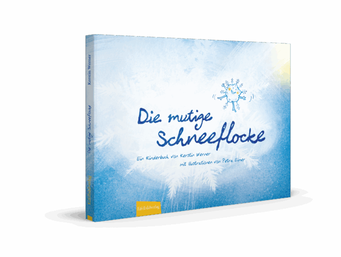 Buch die mutige Schneeflocke illustriert von Petra Eimer Text Kerstin Werner