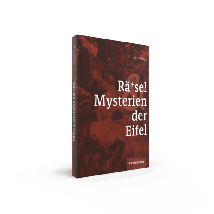 Rätsel und Mysterien der Eifel